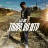 Download track Tropa Do Ntp