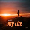 Download track My Life (Extended Mix)