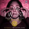 Download track I Want (BBK & Dj Ekl Remix)