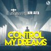 Download track Control My Dreams (Club Mix)