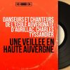 Download track Une Veillée En Haute Auvergne (Part I)