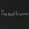 Download track The Road To Sorrow