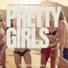 Download track Pretty Girls (Instrumental Mix)