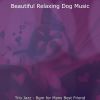 Download track Grand Music For Doggy Mental Health