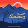 Download track Soviett Autumn 2019 (Compiled & Mixed By Ivan Starzev)