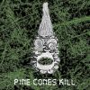 Download track Pine Cone Kills