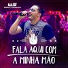 Download track Fala Aqui Com A Minha Mão