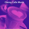 Download track Marvellous Cozy Cafes