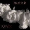 Download track Breathe In (Amarante REMIX)