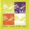 Download track Cradle Me