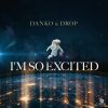 Download track I'm So Excited (Extended Mix)