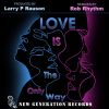 Download track Love Is The Only Way (Late Night Mood Keyapella)