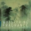 Download track Whispering Fragrance