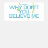 Download track Why Don't You Believe Me (Unexpected Mix)