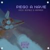 Download track Pego A Nave