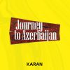 Download track Journey To Azerbaijan