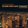 Download track Stand For Love Tonight