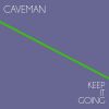 Download track Keep It Going (Gamma At Cave Vocal)