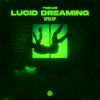 Download track Lucid Dreaming (Sped Up)