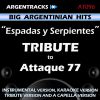 Download track Espadas Y Serpientes (In The Style Of Attaque 77) [Tribute Version]