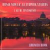 Download track Roma Nun Fa' La Stupida Stasera