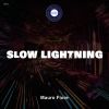 Download track Slow Lightning (Radio Mix)