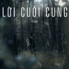 Download track Lời Cuối Cùng