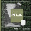 Download track Walking In L. A. (Exyt & Lackmus Remix)