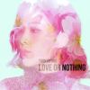 Download track Love Or Nothing