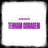 Download track Tenham Coragem