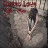 Download track Ghetto Love (Reloaded)