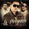 Download track La Pregunta Remix (Tito El Bambino & Daddy Yankee)