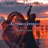 Download track Altered Spirit