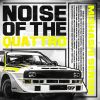 Download track NOISE OF THE QUATTRO (SPED UP)