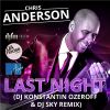 Download track Last Night (DJ Konstantin Ozeroff And DJ Sky Radio Edit)