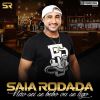 Download track Saia Rodada Chegou