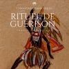 Download track Rituel De Guérison