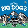 Download track Big Dogs