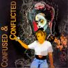 Download track Confused & Conflicted (Radio Edit)