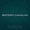 Download track Batidão Canalha - Super Slowed