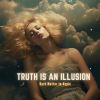 Download track Truth Is An Illusion (Instrumental Mix)