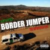 Download track Border Jumper, Pt. 3