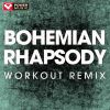 Download track Bohemian Rhapsody (Extended Workout Remix)