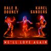 Download track We'll Love Again