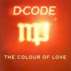 Download track The Colour Of Love (Defragmentation Mix)