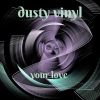 Download track Your Love (Radio Mix)