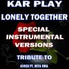 Download track Lonely Together (Like Instrumental Mix)