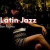 Download track Latin Jazz Bar Nights