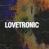 Download track Lovetronic