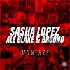 Download track Moments (Ale Blake & Broono)